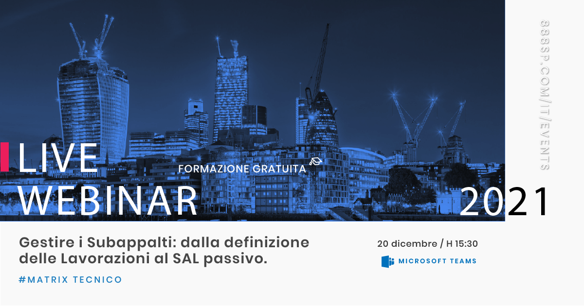 Gestire i Subappalti: dalla definizione delle Lavorazioni al SAL passivo.