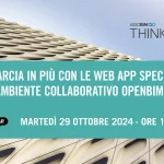 Una marcia in più con le Web App specialistiche in un ambiente collaborativo openBIM.