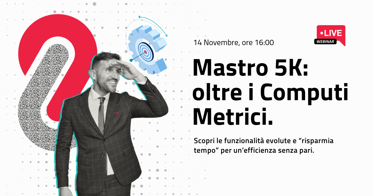 Mastro 5K: oltre i Computi Metrici – Scopri le funzionalità evolute e “risparmia tempo” per un’efficienza senza pari.