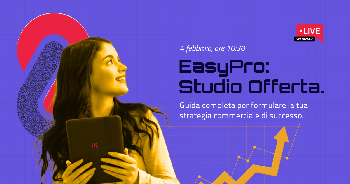 EasyPro: Studio Offerta – Guida completa per formulare la tua strategia commerciale di successo.